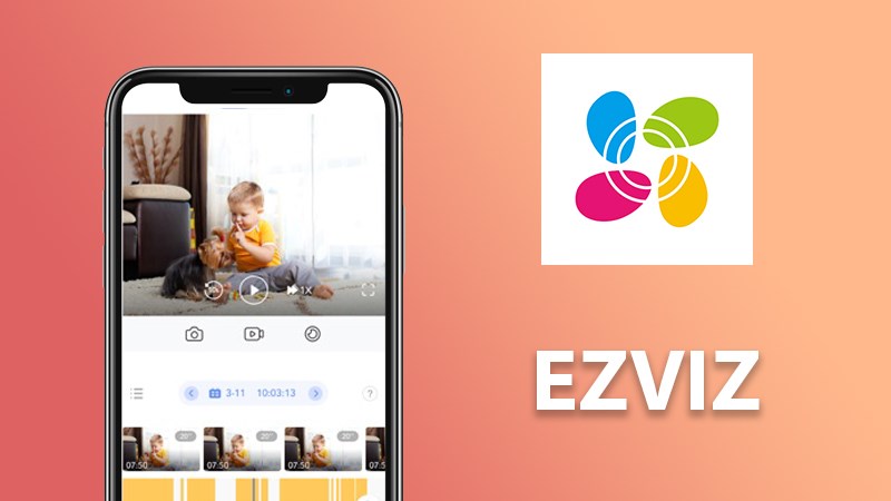 Ứng dụng EZVIZ của hãng camera EZVIZ 