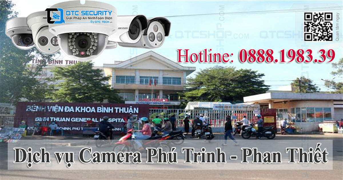 Sửa camera Phú Trinh Phan Thiết